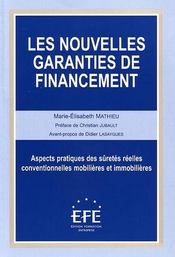 Les nouvelles garanties de financement ; aspects pratiques des sûretés - Intérieur - Format classique
