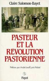 Pasteur et la révolution pastorienne - Couverture - Format classique