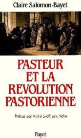 Pasteur et la révolution pastorienne - Couverture - Format classique