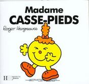 Madame Casse-Pieds - Intérieur - Format classique