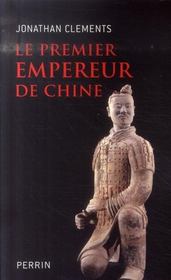 Le premier empereur de Chine