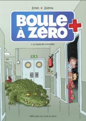 Vente  Boule à Zéro T.2 ; le gang des crocodiles  - Serge Ernst - Zidrou - Louis-Laurent Carpentier 