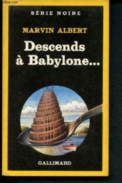 Descends a babylone - Couverture - Format classique