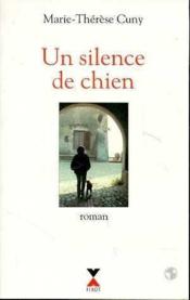 Un silence de chien - Couverture - Format classique