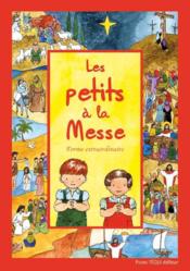 Les petits à la messe : Rite saint Pie V - Couverture - Format classique