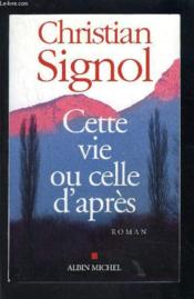 Cette vie ou celle d'après - Couverture - Format classique