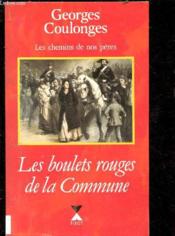 Boulets Rouges A La Commune - Couverture - Format classique