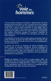 La voie des hommes : de l'adolescence à la paternité, une quête du masculin - 4ème de couverture - Format classique