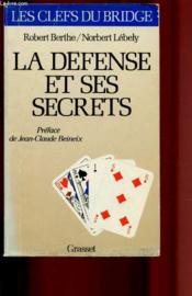 La defense et ses secrets - Couverture - Format classique