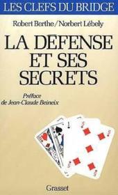 La defense et ses secrets - Couverture - Format classique