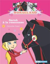 Vente  Horseland ; Sarah à la rescousse  - Christelle Chatel 