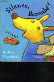 Silence, Barnabe ! - Couverture - Format classique