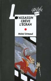 L'Assassin Creve L'Ecran - Intérieur - Format classique
