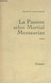 La passion selon martial montaurian - Couverture - Format classique