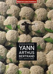 100 nouvelles photos de Yann Arthus Bertrand pour la liberté de la presse - Intérieur - Format classique
