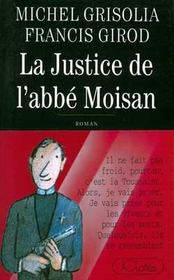 La Justice De L'Abbe Moisan - Intérieur - Format classique