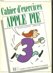 The Apple Pie 3e - Anglais - Cahier D'Exercices - Edition 1991 - Couverture - Format classique