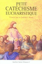 Petit catéchisme sur l'eucharistie - Intérieur - Format classique