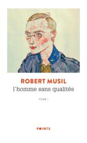 L'homme sans qualités t.1 - Robert Musil
