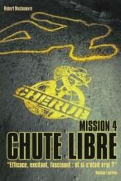 Cherub ; Mission 4 ; Chute Libre