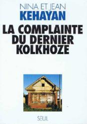 Complainte du dernier kolkhoze (la) - Couverture - Format classique