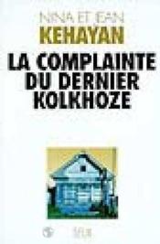 Complainte du dernier kolkhoze (la) - Couverture - Format classique