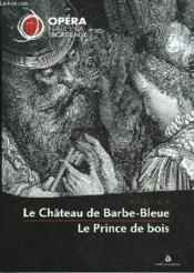 Le Chateau De Barbe-Bleue - Le Prince De Bois - Couverture - Format classique