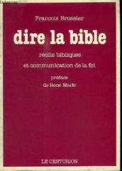 Dire La Bible - Couverture - Format classique