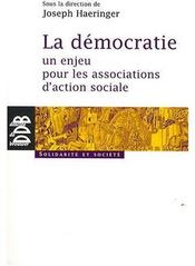 Démocratie ; un enjeu pour les associations d'action sociale - Couverture - Format classique