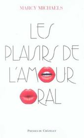 Les plaisirs de l'amour oral - Intérieur - Format classique