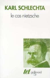 Le cas Nietzsche - Couverture - Format classique