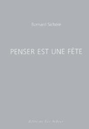 Penser est une fête - Couverture - Format classique