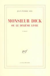 Monsieur dick ou le dixieme livre - Intérieur - Format classique