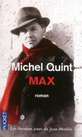 Max ; les derniers jours de Jean Moulin - Couverture - Format classique