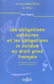 Les obligations solidaires et les obligations in solidum en droit prive francais - tome 17 - vol17 - Intérieur - Format classique