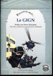 RACONTE-MOI... T.35 ; le GIGN - Couverture - Format classique