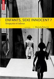 Enfants, sexe innocent ? - illustrations, couleur - Intérieur - Format classique