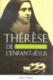 Thérèse de l'enfant Jésus ; au milieu des hommes - Intérieur - Format classique