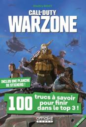 Call of Duty warzone ; 100 trucs à savoir pour finir dans le top 3 !  - Bigot Dimitry 