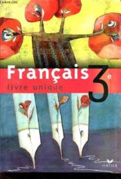 RIVES BLEUES ; français ; livre unique ; 3ème ; livre de l'élève (édition 2003) - Couverture - Format classique