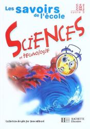 Sciences ; cycle 3 ; livre de l'élève - Intérieur - Format classique