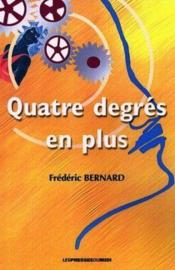 Quatre degres en plus - Couverture - Format classique