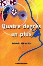 Quatre degres en plus - Couverture - Format classique