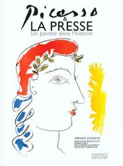 Picasso et la presse  - Collectif 