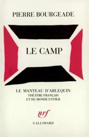 Le camp [paris, theatre 14, 14 novembre 1988] - Couverture - Format classique