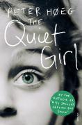 THE QUIET GIRL  - Peter Hoeg 