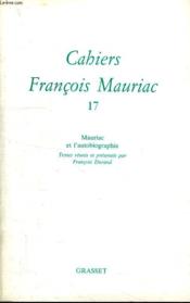 Cahiers François Mauriac t.17 - Couverture - Format classique
