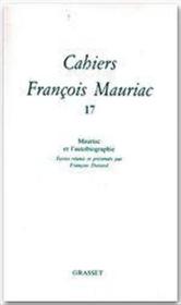 Cahiers François Mauriac Tome 17 - Couverture - Format classique