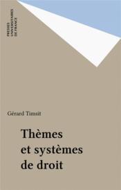 Themes et systemes de droit - Couverture - Format classique