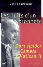 Les Nuits d'un prophète Dom Helder Camara à Vatican II - Couverture - Format classique